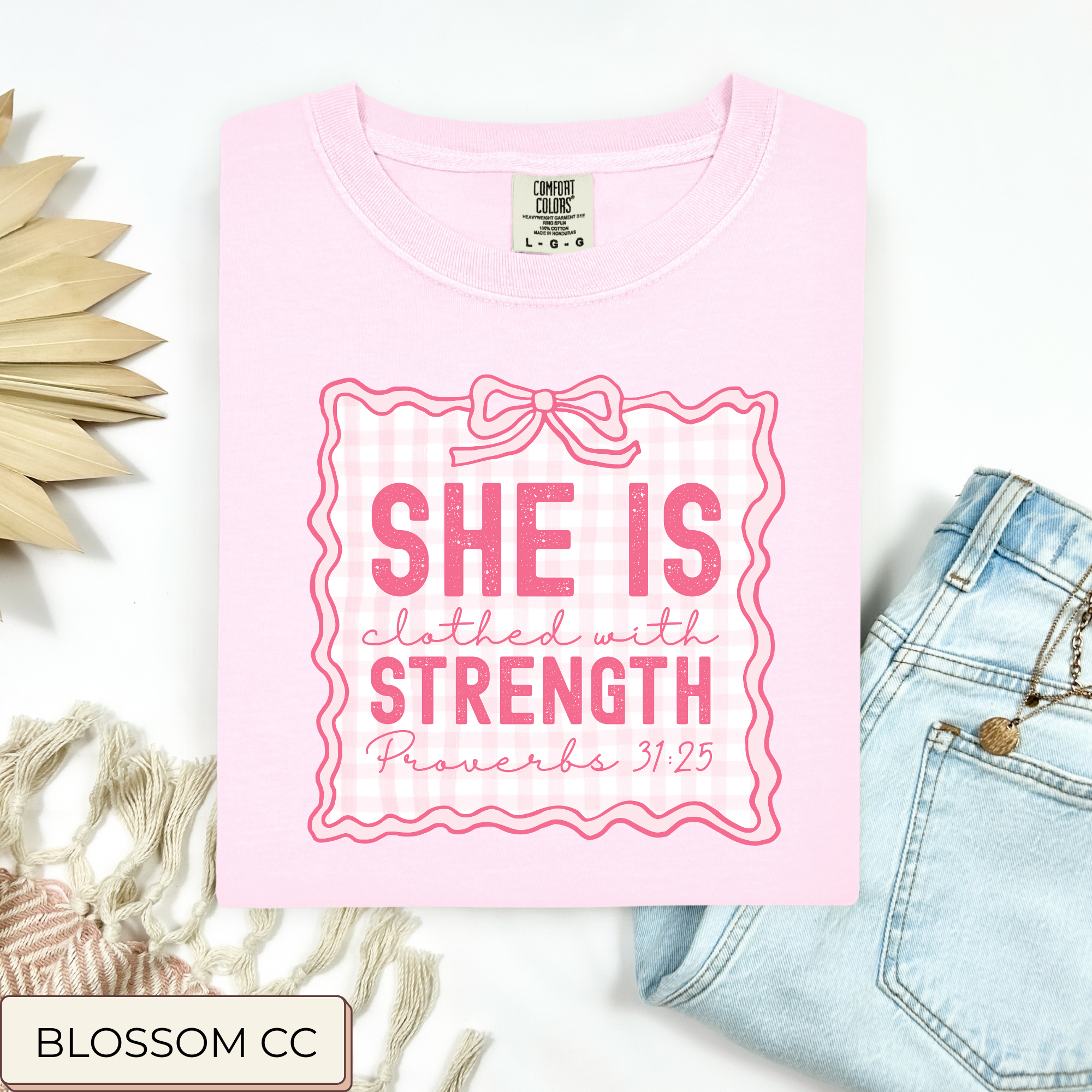 Coquette She Is Clothed With Strength Tee.
