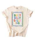 Really Busy Dilly Dallying Tee