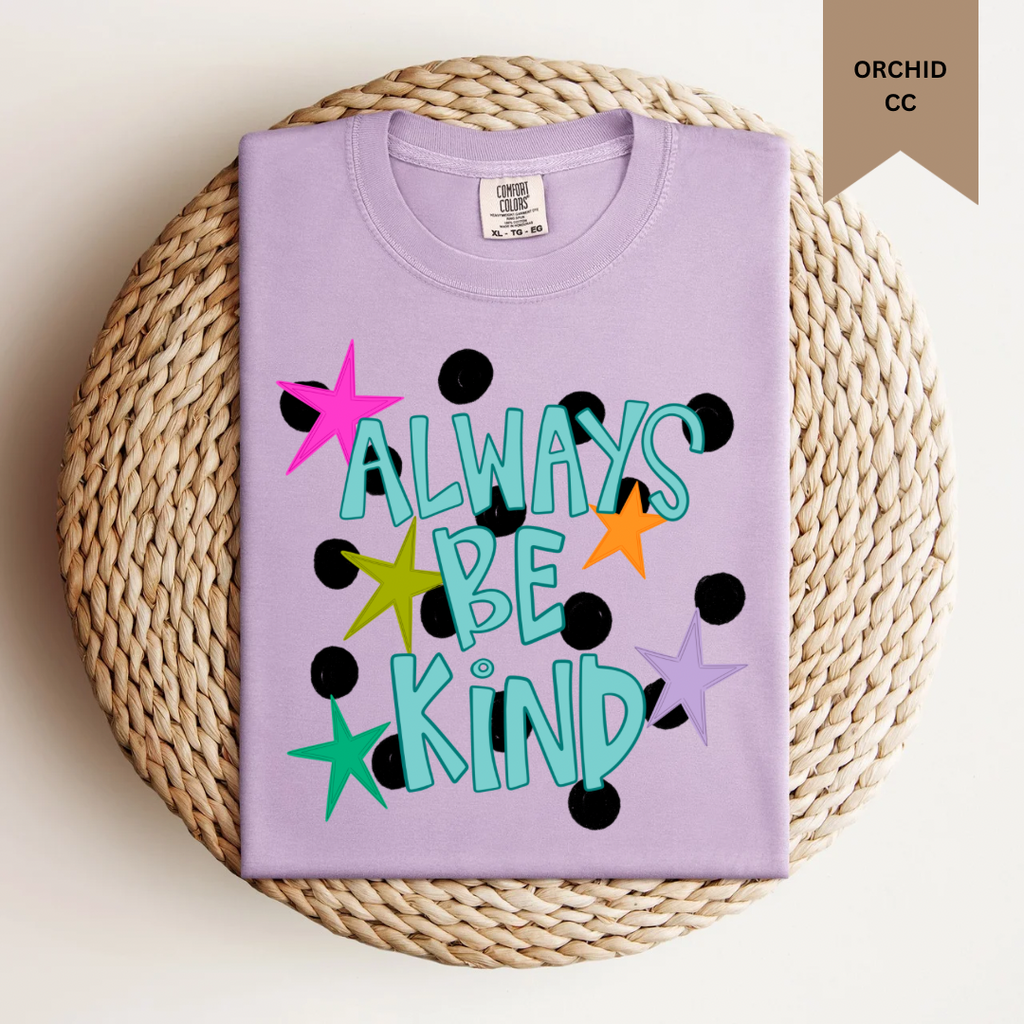 Always--Be Kind Tee.