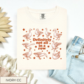 Definitely Not All In A Row Tee.