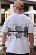 Take me as I am tee