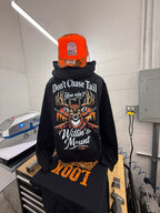 Don't Chase Tail Hoodie