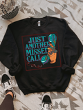 Just another missed call Crew