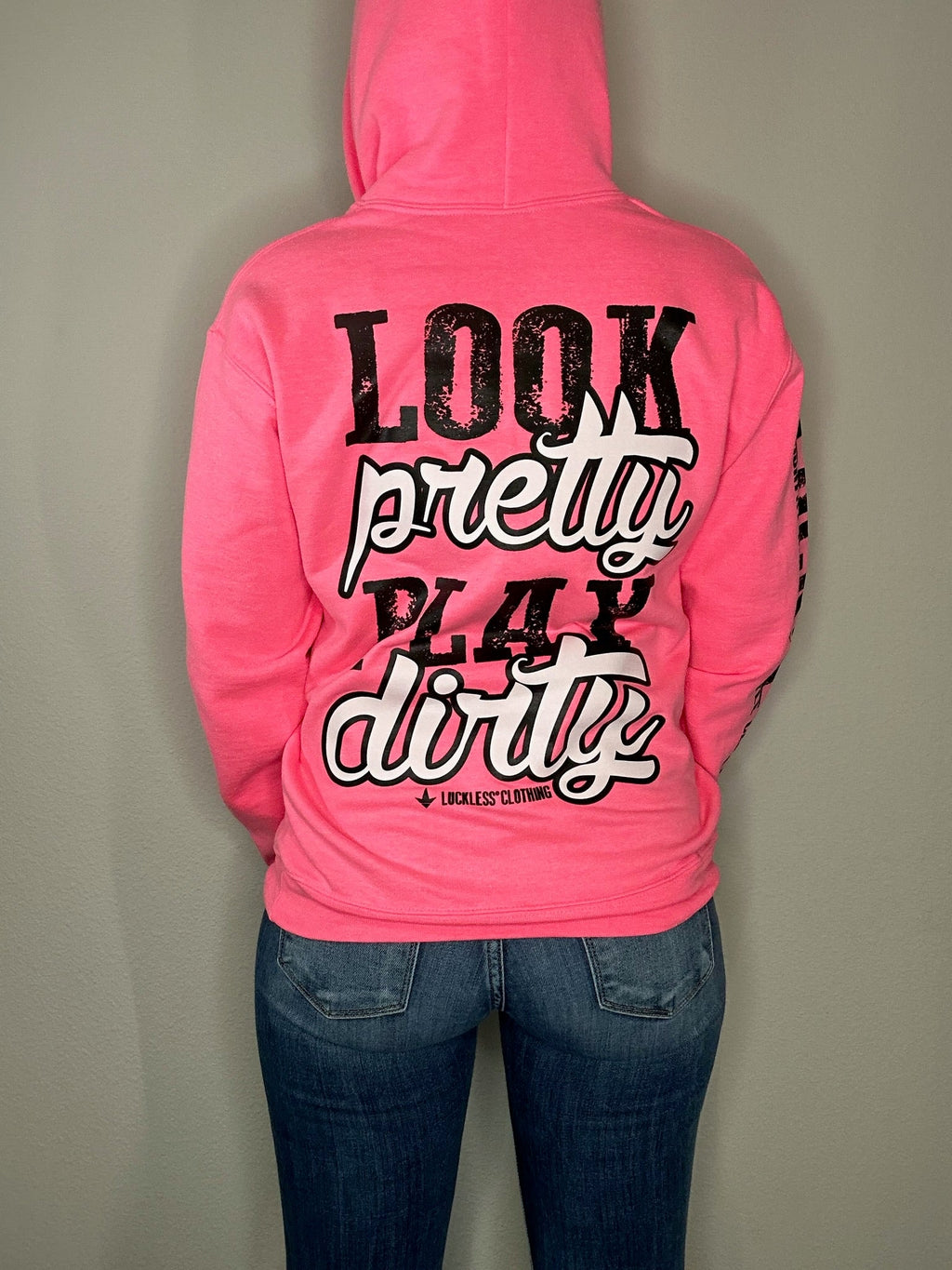 Look Pretty Play Dirty Neon Pink Hoodie