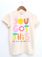 You Got This Tee
