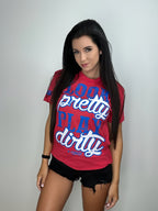 Look Pretty Play Dirty Americana