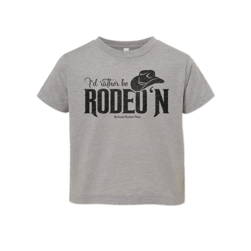 I'd Rather Be Rodeo'n - Toddler Western Tee
