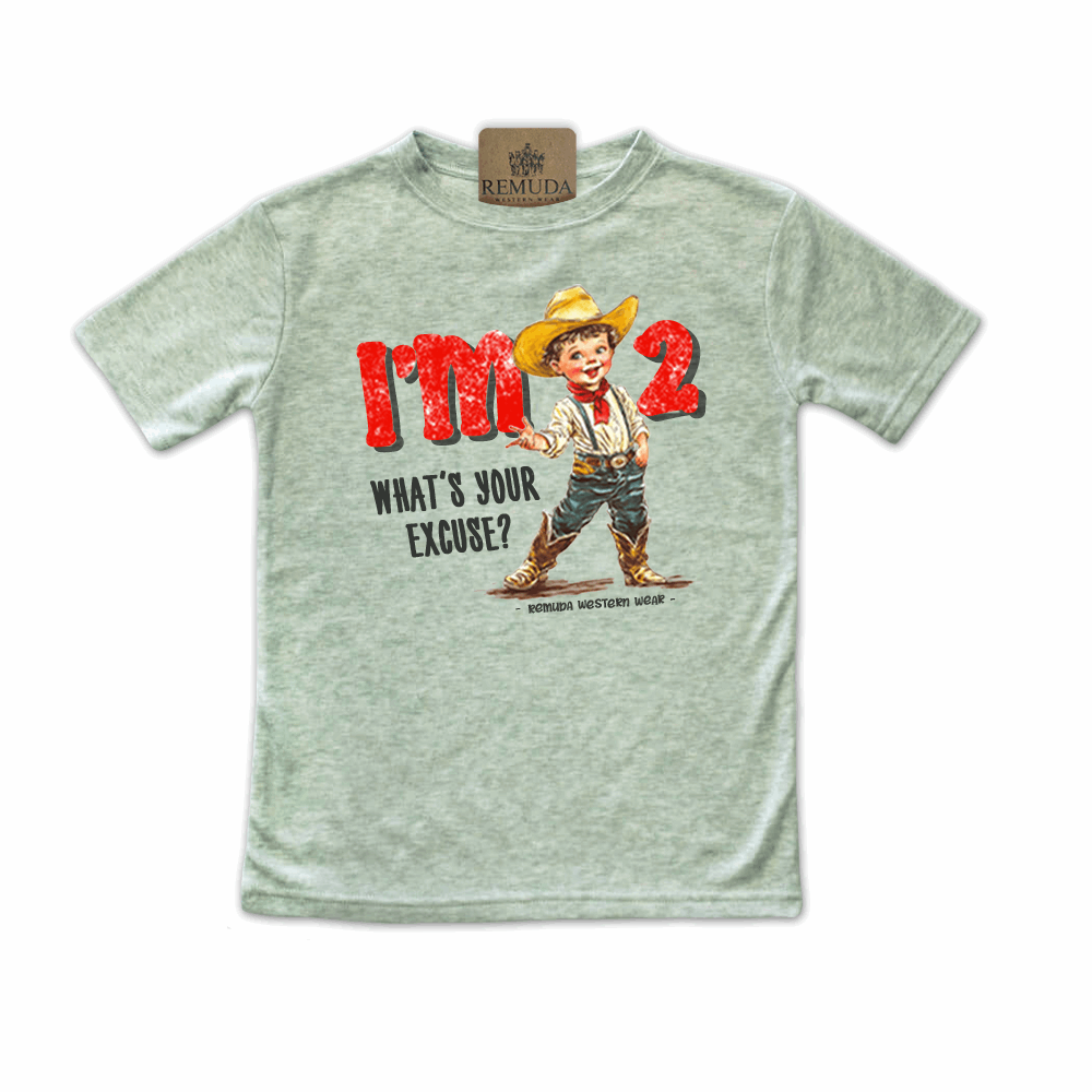 I'm 2, What's Your Excuse? - Toddler Western Tee (also comes in I'm 3, 4, & 5)