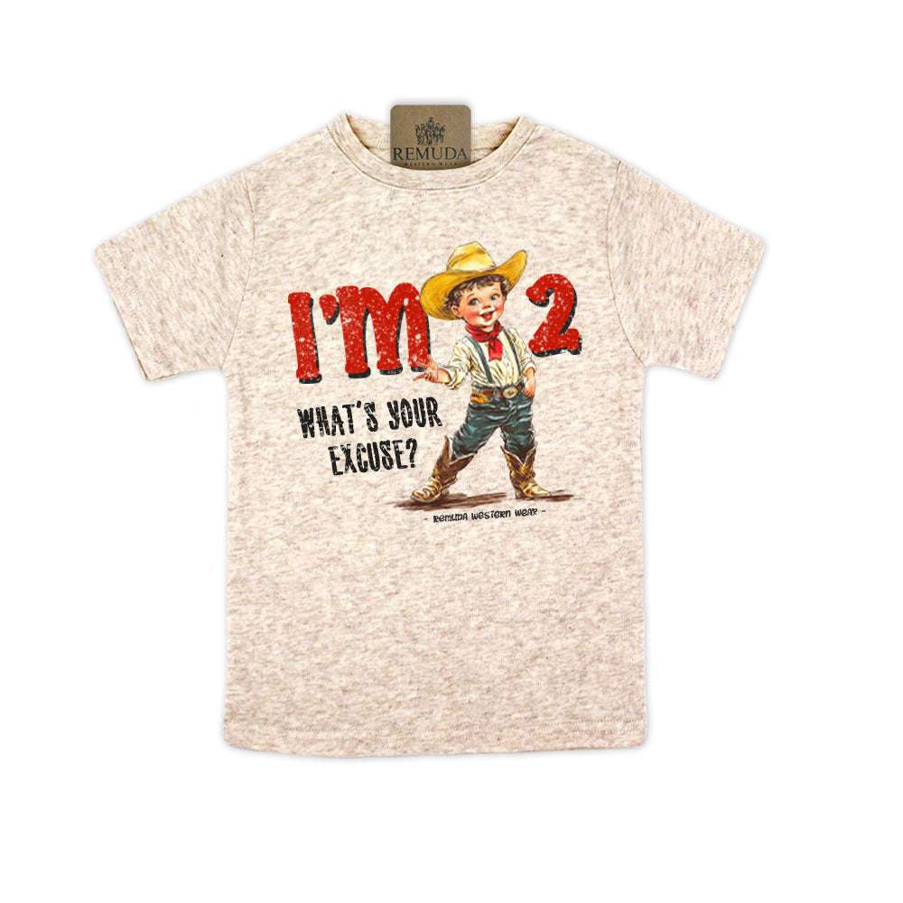 I'm 2, What's Your Excuse? - Toddler Western Tee (also comes in I'm 3, 4, & 5)