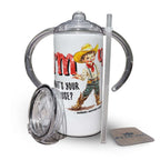 I'm 2, What's Your Excuse? - Kids Western Sippy Cup (also comes in I'm 3, 4, 5)