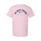 My Best Friend Will Kill You T-Shirt