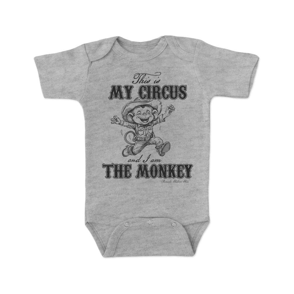 THIS IS MY CIRCUS, I AM THE MONKEY Infant Western One Piece Romper