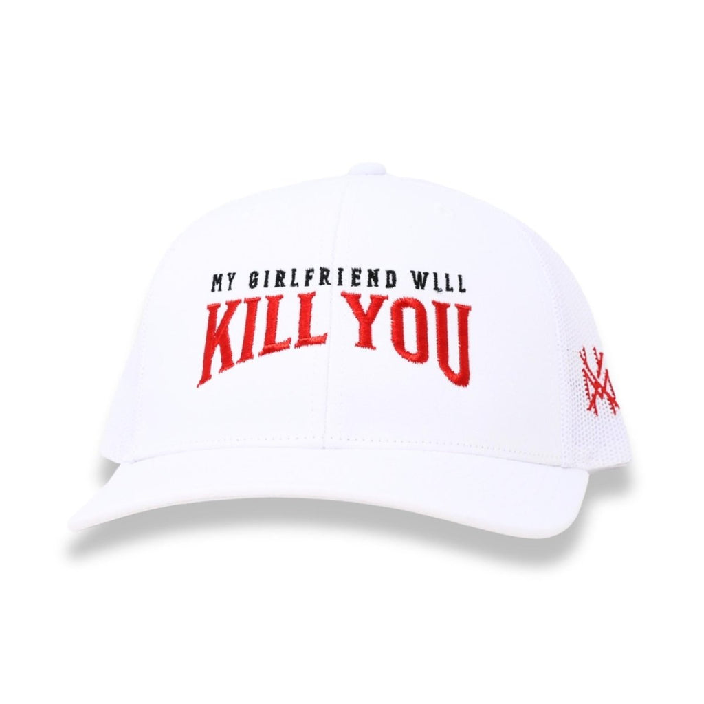 My Girlfriend Will Kill You