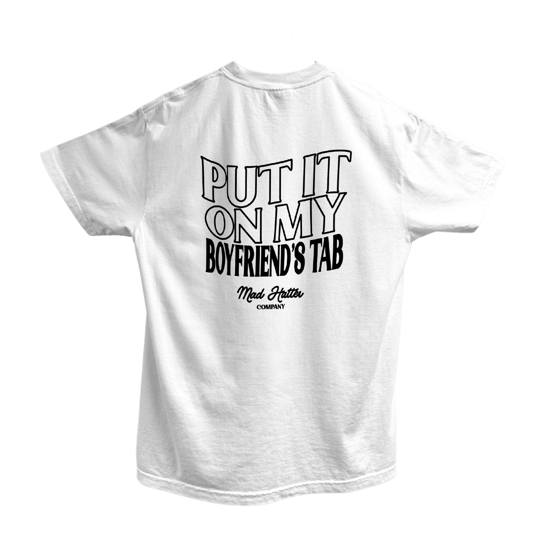Put It On My Boyfriends Tab T-Shirt