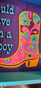 Baha Ranch Should Have Been A Cowboy Boot Cowgirl 3D Accessory Tray Made in America