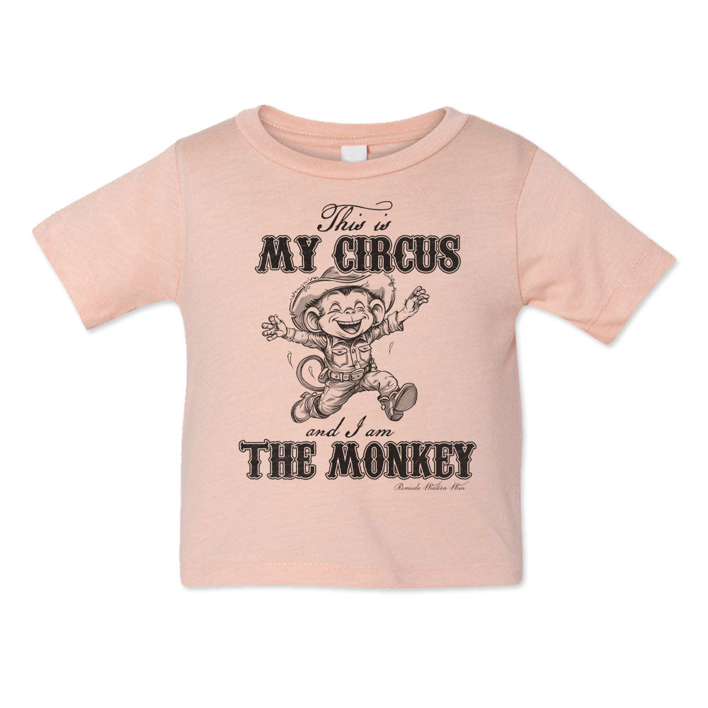 THIS IS MY CIRCUS AND I AM THE MONKEY Infant Western Tee