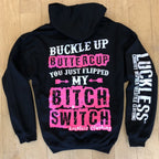 Buckle Up Buttercup Hoodie