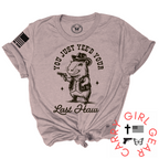 YEE'D YOUR LAST HAW TEE